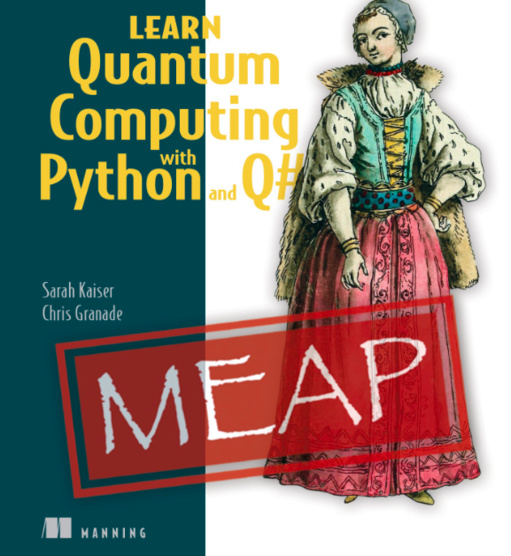 Learn Quantum Computing with Python and Q#