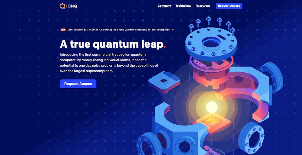 IonQ Secures $55 Million in Funding to Bring Quantum Computing from the Lab to the Enterprise IonQ Secures $55 Million in Funding to Bring Quantum Computing from the Lab to the Enterprise