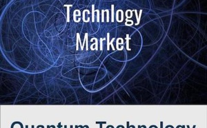 Quantum Technology Markets, 2024 - Global Market will Reach Nearly $18 Billion